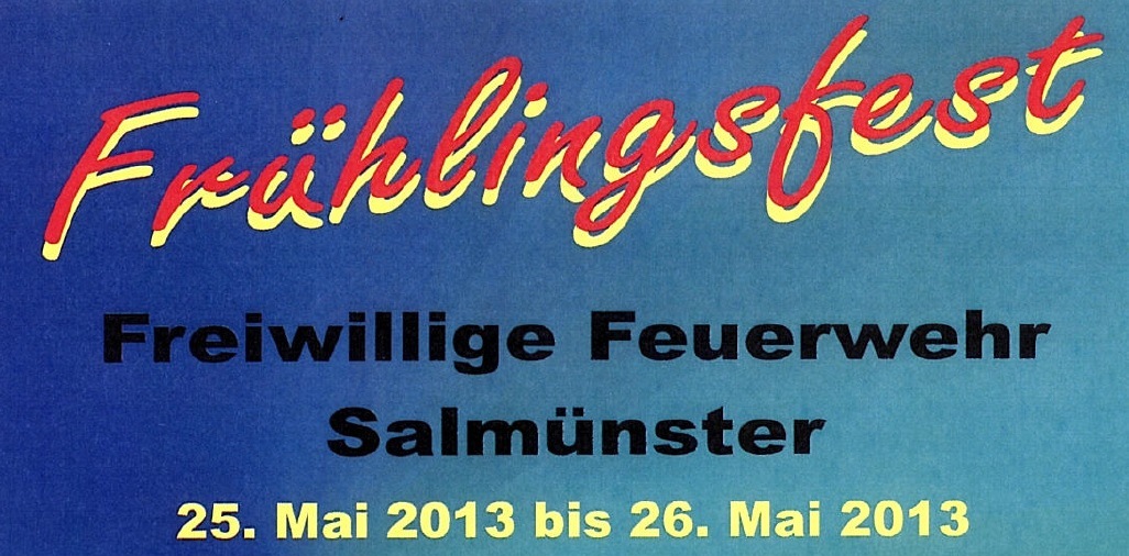 FF_Salmuenster_-_Plakat_Fruehlingsfest_2013-01