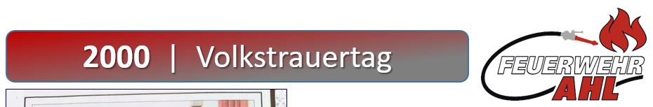 2000 FF Ahl Chronik Volkstrauertag 2000 001