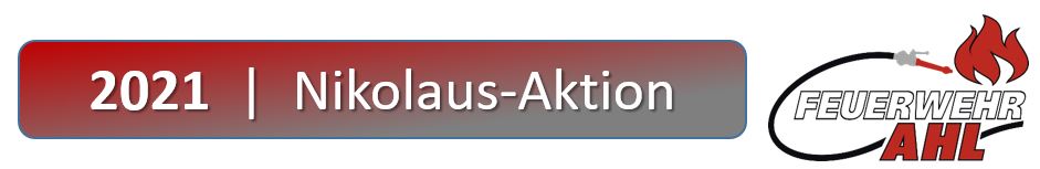 2021 FF Ahl Chronik Nikolaus Aktion 2021 001